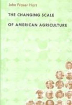 Hardcover The Changing Scale of American Agriculture Book