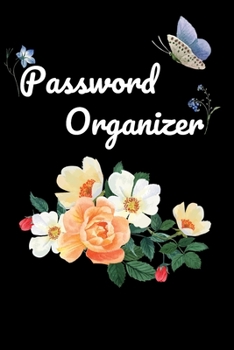 Paperback password organizer: Internet Password Logbook Large Print with Tabs - Flower Design Black Color Cover Book