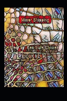 Paperback Mirror Skipping: Book I 2021 Book