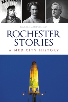 Paperback Rochester Stories: A Med City History Book