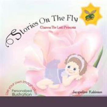Paperback Stories on the Fly: Gianna the Lost Princess Book