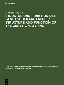 Hardcover Struktur Und Funktion Des Genetischen Materials / Structure and Function of the Genetic Material: Erwin-Baur-Gedächtnisvorlesungen III, 1963 [German] Book