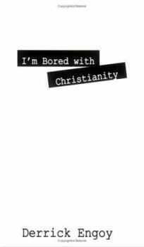 Paperback I'm Bored with Christianity Book