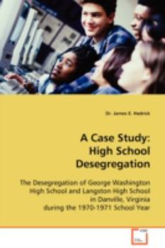 Paperback A Case Study: High School Desegregation Book