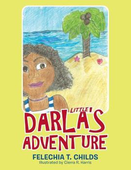 Paperback Little Darla's Adventure Book