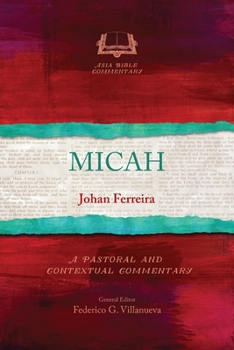 Paperback Micah: A Pastoral and Contextual Commentary Book