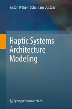 Hardcover Haptic Systems Architecture Modeling Book