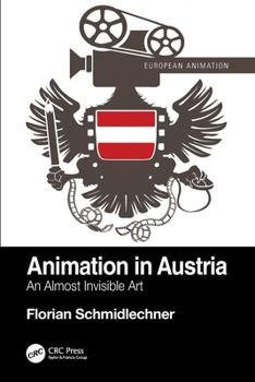 Paperback Animation in Austria: An Almost Invisible Art Book