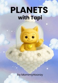 Planets With Tapi: Learn the Planets - Tapi's Way! (Learn With Tapi)
