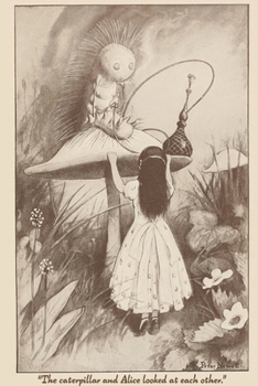 The Caterpillar and Alice: 2020 Weekly Calendar With Goal Setting Section and Habit Tracking Pages, 6"x9"