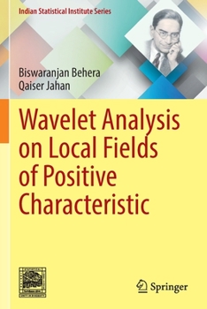 Paperback Wavelet Analysis on Local Fields of Positive Characteristic Book