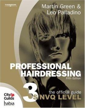 Paperback Professional Hairdressing: The Official Guide to S/NVQ, Level 3 Book