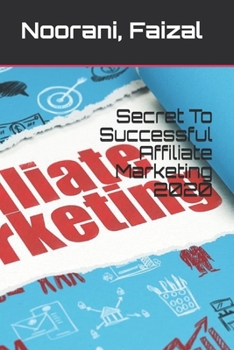 Paperback Secret To Successful Affiliate Marketing 2020 Book