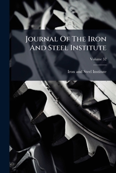 Paperback Journal Of The Iron And Steel Institute; Volume 52 Book