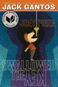 Joey Pigza Swallowed the Key (Joey Pigza Books) - Book #1 of the Joey Pigza