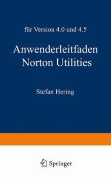 Paperback Anwenderleitfaden Norton Utilities: Für Version 4.0 Und 4.5 [German] Book