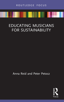 Paperback Educating Musicians for Sustainability Book