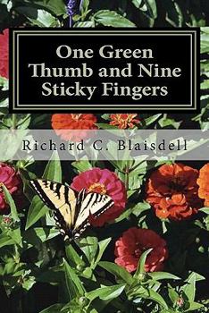 Paperback One Green Thumb and Nine Sticky Fingers Book