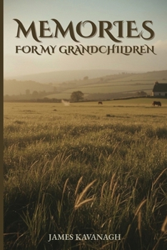 Paperback Memories for My Grandchildren Book