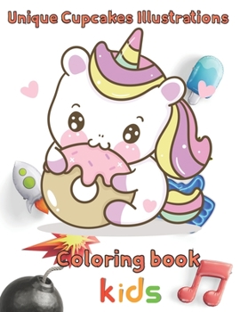 Paperback unique cupcakes illustrations coloring book kids: 8.5''x11''/Cupcake Coloring Book