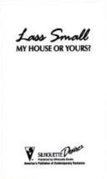 Mass Market Paperback Silhouette Desire #974: My House or Yours? Book