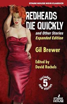 Paperback Redheads Die Quickly and Other Stories: Expanded Edition Book