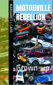 Paperback Motorville rebellion: Grown-up Book