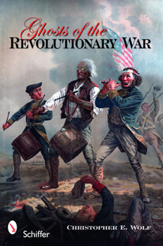 Paperback Ghosts of the Revolutionary War Book