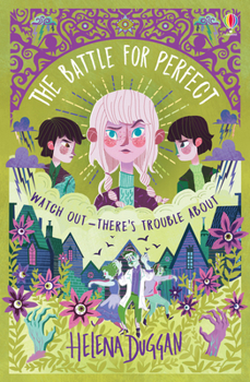 The Battle for Perfect - Book #3 of the Perfect