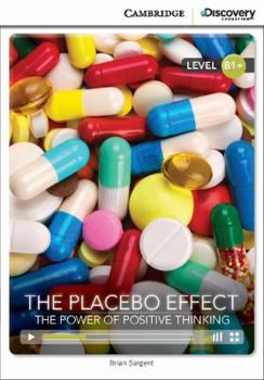 Paperback The Placebo Effect: The Power of Positive Thinking Intermediate Book with Online Access Book