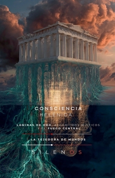 La Consciencia Helénica (Culturas del Mundo) (Spanish Edition)