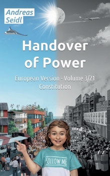 Paperback Handover of Power - Constitution: European Version - Volume 3/21 Book