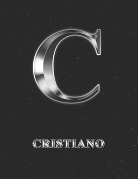 Cristiano: 2 Year Weekly Planner with Note Pages (24 Months) | Silver Effect Personalized Custom Letter C Initial First Name | 2020 - 2021 | Week ... | Plan Each Day, Set Goals & Get Stuff Done