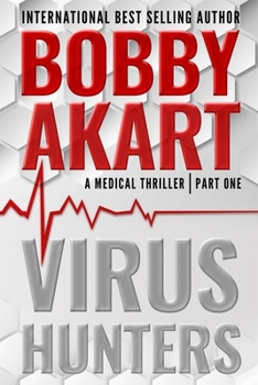 Paperback Virus Hunters 1: A Medical Thriller Book
