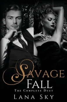 Paperback The Complete Savage Fall Duet: A Dark Bully Romance Book