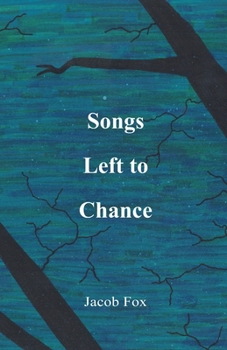 Paperback Songs Left to Chance Book