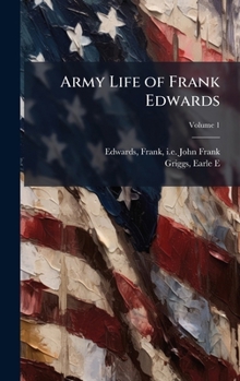 Army Life of Frank Edwards