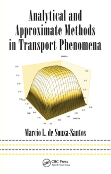 Paperback Analytical and Approximate Methods in Transport Phenomena Book