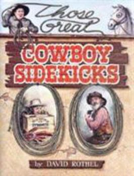 Hardcover Those Great Cowboy Sidekicks Book