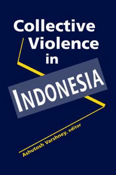 Hardcover Collective Violence in Indonesia Book