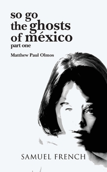 Paperback So Go the Ghosts of Mexico Book