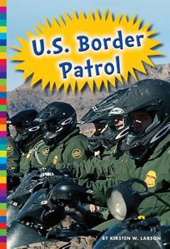 Library Binding U.S. Border Patrol Book