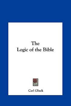 Hardcover The Logic of the Bible Book