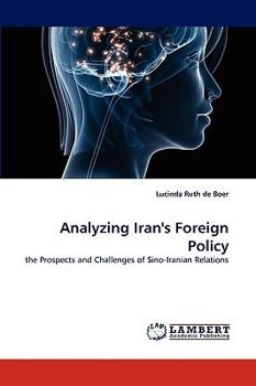 Paperback Analyzing Iran's Foreign Policy Book