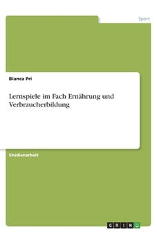 Paperback Lernspiele im Fach Ernährung und Verbraucherbildung [German] Book