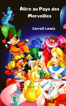 Paperback Alice au pays des merveilles [French] Book