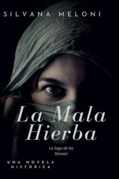 Paperback La Mala Hierba [Spanish] Book