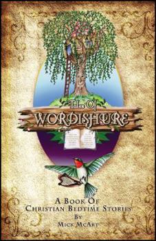 Paperback Tales of Wordishure: A Book of Christian Bedtime Stories Book