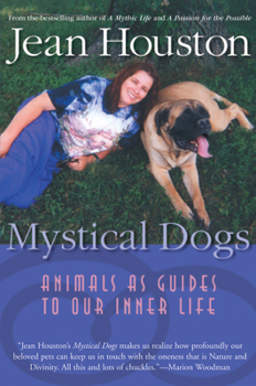 Paperback Mystical Dogs: Animals as Guides to Our Inner Life Book