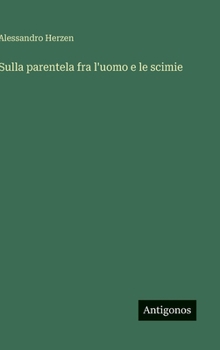 Hardcover Sulla parentela fra l'uomo e le scimie [Italian] Book